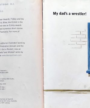 Alternative view of My dad's a wrestler