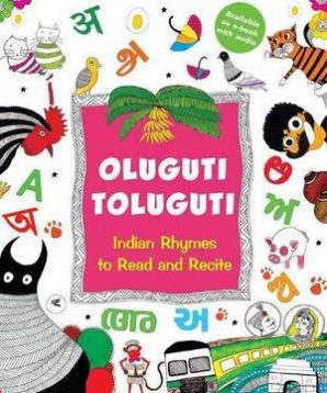 Oluguti toluguti: Indian rhymes to read and recite