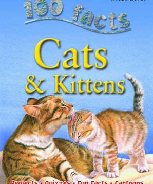 100 facts: cats and kittens
