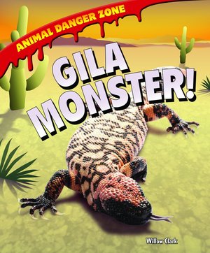 Animal danger zone: gila monster – Lotus Community Library – Library For  Families