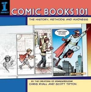 Comic books 101: the history, methods and madness