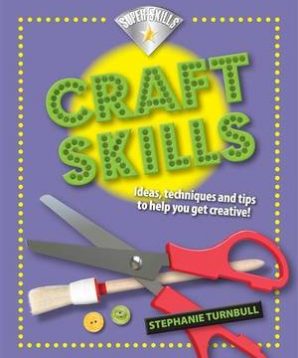 Craft skills