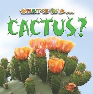 What's in a cactus?