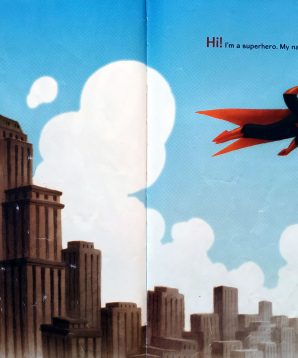 Alternative view of The astonishing secret of Awesome Man