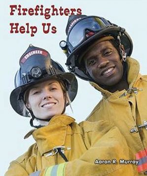 Firefighters help us