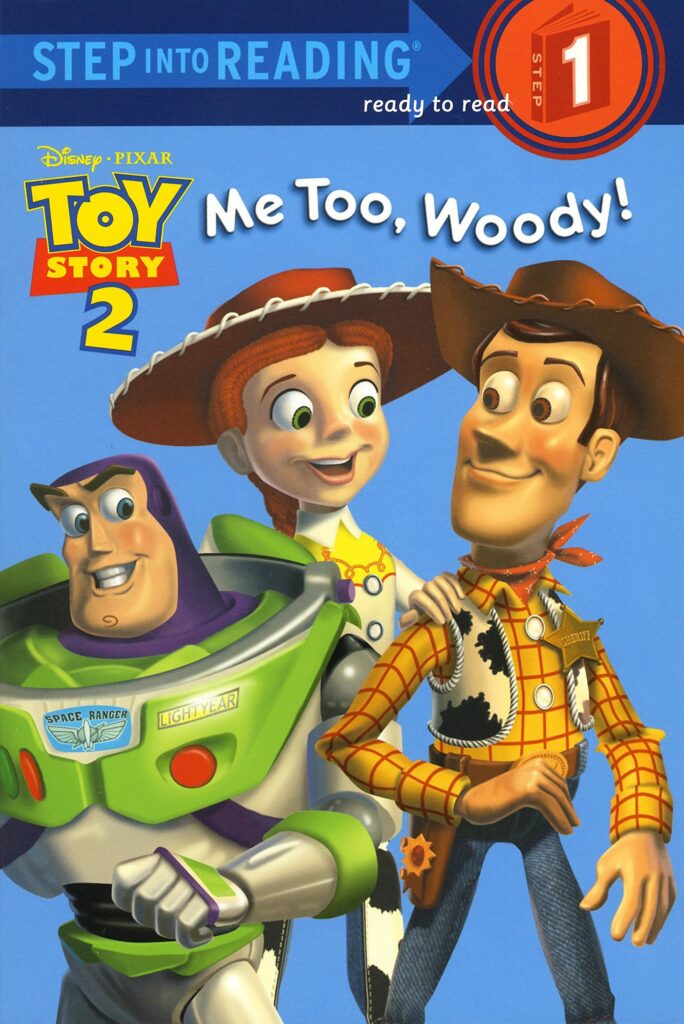 Step into reading step 1: Me too, Woody!