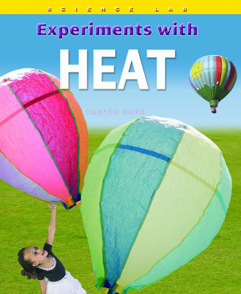 Experiments with heat