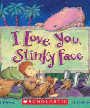 I love you, Stinky Face