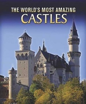 The world's most amazing castles