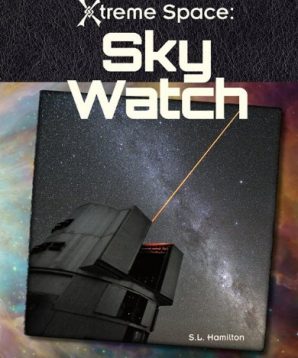 Extreme space: sky watch