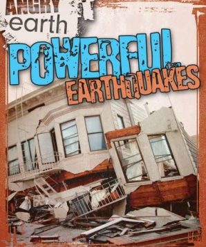 Powerful earthquakes