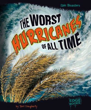 The worst hurricanes of all time