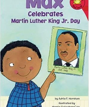 Max celebrates Martin Luther King Junior Day