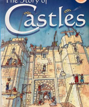 The story of castles